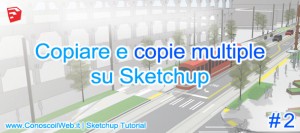 copiare-e-copie-multiple-sketchup
