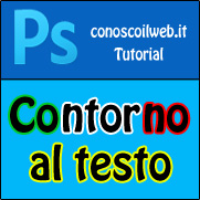 Creare un contorno al testo in photoshop