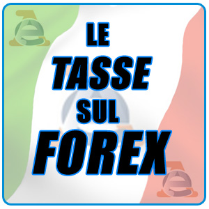 Tassazione Forex in Italia