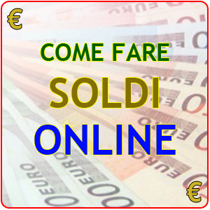 Come fare soldi online