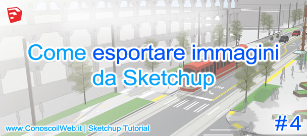 Come esportare immagini da SketchUp