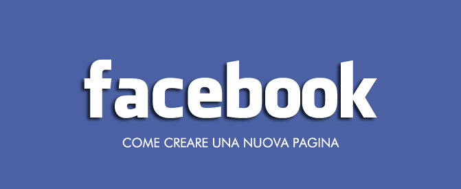 Come creare una pagina Facebook