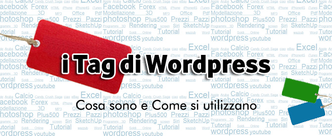 Cosa sono i Tag WordPress e come si utilizzano