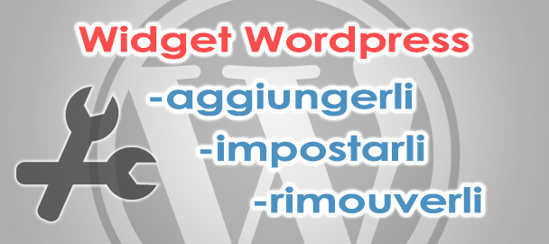 Come aggiungere widget wordpress e impostarli