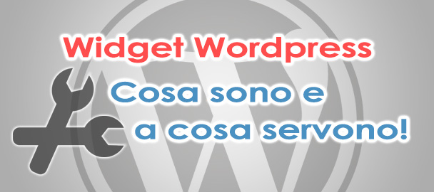 Widget WordPress: Cosa sono e a cosa servono