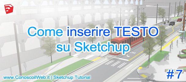 Come inserire testo in SketchUp