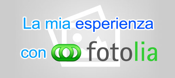 La mia esperienza con Fotolia