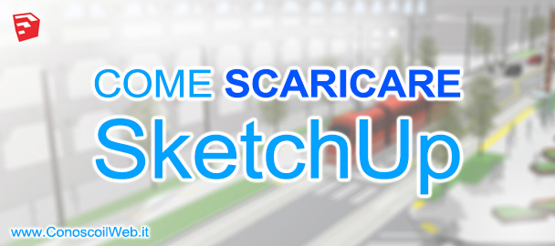 come-scaricare-sketchup