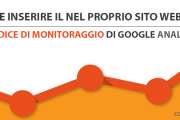 Come inserire codice di monitoraggio Google Analytics