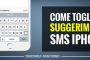 Come togliere suggerimenti sms iPhone